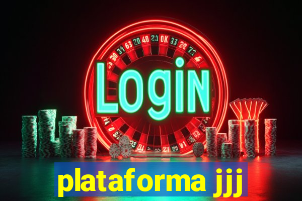 plataforma jjj